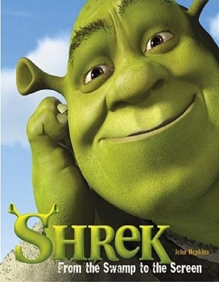 Shrek: From the Swamp to the Screen